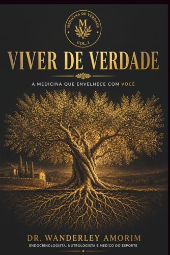 Capa do livro Viver de verdade, de Dr. Wanderley Venditi Gomes de Amorim